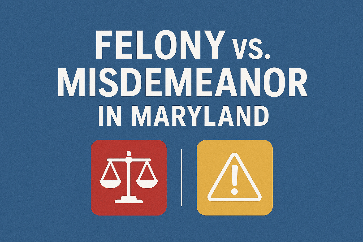 a blue sign with white text that says felony vs misdemeanor